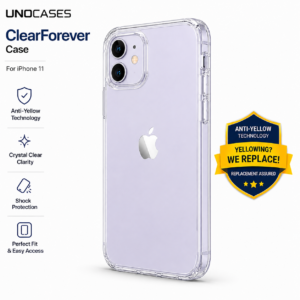 UNOCASES ClearForever Anti-Yellow Clear Case for iPhone 11