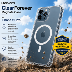UNOCASES ClearForever MagSafe Case – iPhone 12 Pro