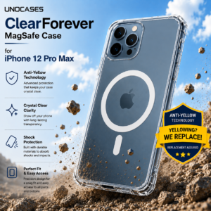 UNOCASES ClearForever MagSafe Case – iPhone 12 Pro Max