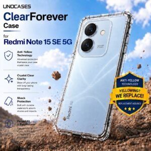 UNOCASES ClearForever Case – Redmi Note 15 SE 5G